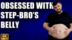 KingMarti: Obsessed With Step-Bros Big Belly - 4k UHD 2160p