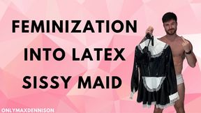 feminization - feminized into latex sissy maid