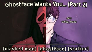 Ghostface Needs You... | Part 2 | Audio Roleplay, Male Moans, Whimpering, Dominant, BF ASMR