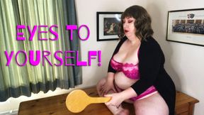 Eyes To Yourself