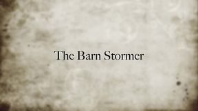 The Barn Stormer