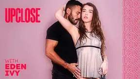 Up Close With Eden Ivy, Scene #01