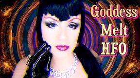 Goddess Melt HFO