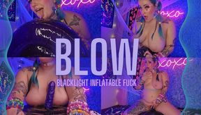 BLOW : Blacklight Inflatable Fuck