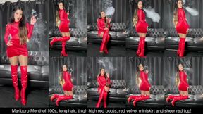Marlboro Menthol 100s, long hair, thigh high red boots, red velvet miniskirt and sheer red top!