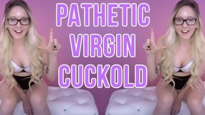 Pathetic Virgin Cuckold Remastered