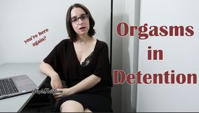 Orgasm in detention