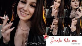 Teaching You to Smoke Like I Do - Just Watch and Follow My Instructions