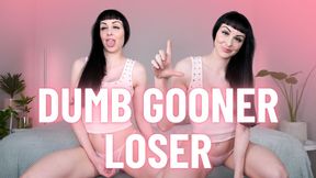 Dumb Gooner Loser