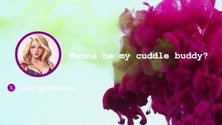 [F4M] Wanna be my cuddle buddy? (you can CUDDLE FUCK me all you want)