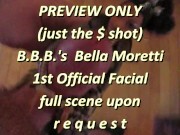 BBB preview: Bella Moretti 1st official facial