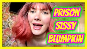 Prison Sissy Blumpkin Bitch
