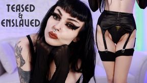 Teased & Enslaved