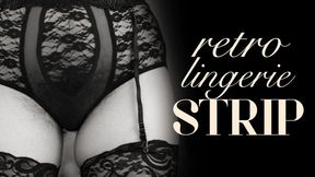 Retro Lingerie Strip