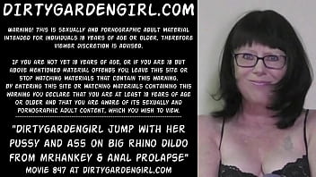 Dirtygardengirl jump with her pussy and ass on big rhino dildo from mrhankey &amp_ anal prolapse