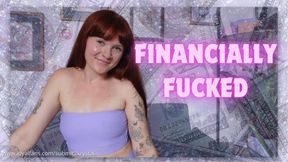 Financially Fucked