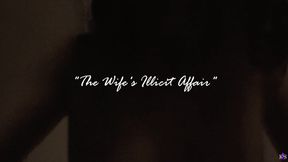 The Wife's Illicit Affair 4K HDR