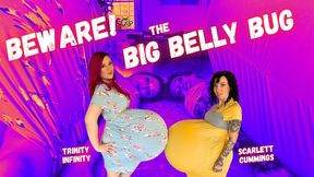 Beware! The Big Belly Bug w Scarlett Cummings| BELLY FETISH BIG BELLY BELLY EXPANSION GIANTESS FETISH LAUGHING MOANING NON NUDE BELLY RUBBING BELLY BUMPING WADDLING GIGGLING DOUBLE DOMME