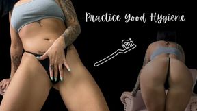 Practice Good Hygiene