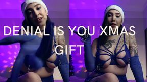 DENIAL IS YOUR XMAS GIFT
