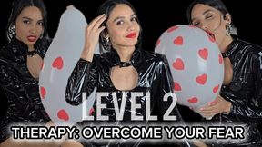 Therapy: Overcome Your Fear Level 2