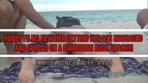 Exhibitionist Wife 494 - MILF Heather Silk Getting Ass Spread By Voyeurs On Caribbean Nude Beach!!! We Sit Back With Hubby To Watch And Film! HD