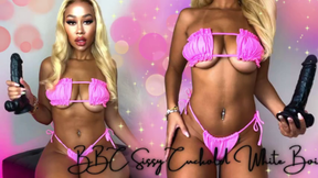 BBC Sissy Cuckold White Boi