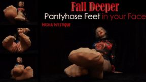 Pantyhose Feet in your Face: Fall Deeper - mp4