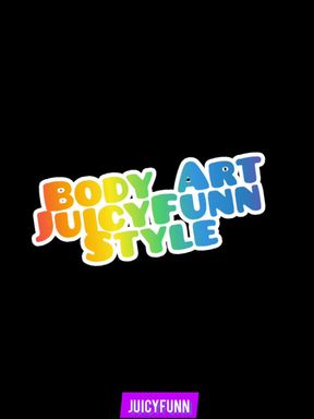 Body Art JuicyFunn Style