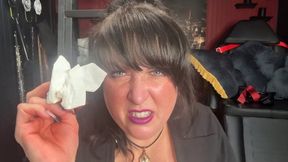 Eat My Dirty Snot Rags Loser - You’re Being Punished For Causing My Allergies, nose blowing, honking & sneezing