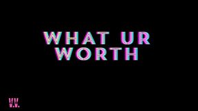 WHAT UR WORTH