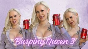 Burping Queen 3