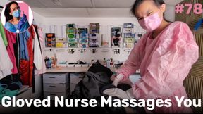 Gloved Nurse Massages You