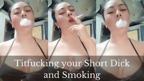 TitFucking Your Short Dick and Smoking Marlboro Red Cigarette - No Audio