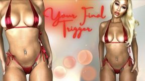 Your Final Trigger