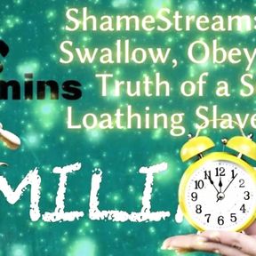 Shamestream: Lick, Swallow, Obey - the Truth of a Self-loathing Slave