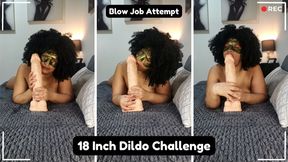 18 Inch Dildo Challenge - Blow Job Attempt