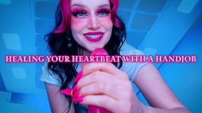 Healing Your Heartbeat with a Handjob