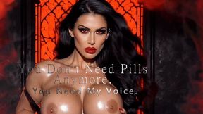 You Don’t Need Pills Anymore