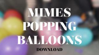 MIMES POPPING BALLOONS