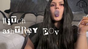 Witch Ashtray POV