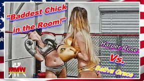 Baddest' Chick in the Room!