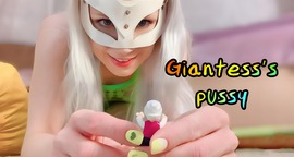 GIANTESS: MIA MIMI GIANTESS'S PUSSY