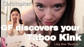Girlfriend Discovers your Taboo Kink