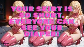 MP4 VERSION Your skirt is too short, everyone can see you wear a diaper