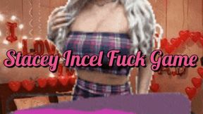 Stacey Incel Fuck Game