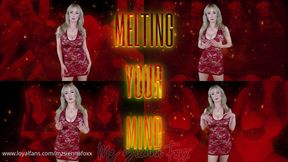 Melting your mind