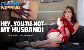 Hey, You're Not My Husband!