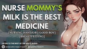 Nurse Mommys Milk Is The Best Medicine Asmr Roleplay [f4m][nursing Handjob][good Boy]