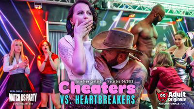 Cheaters vs. Heartbreakers: Part 2